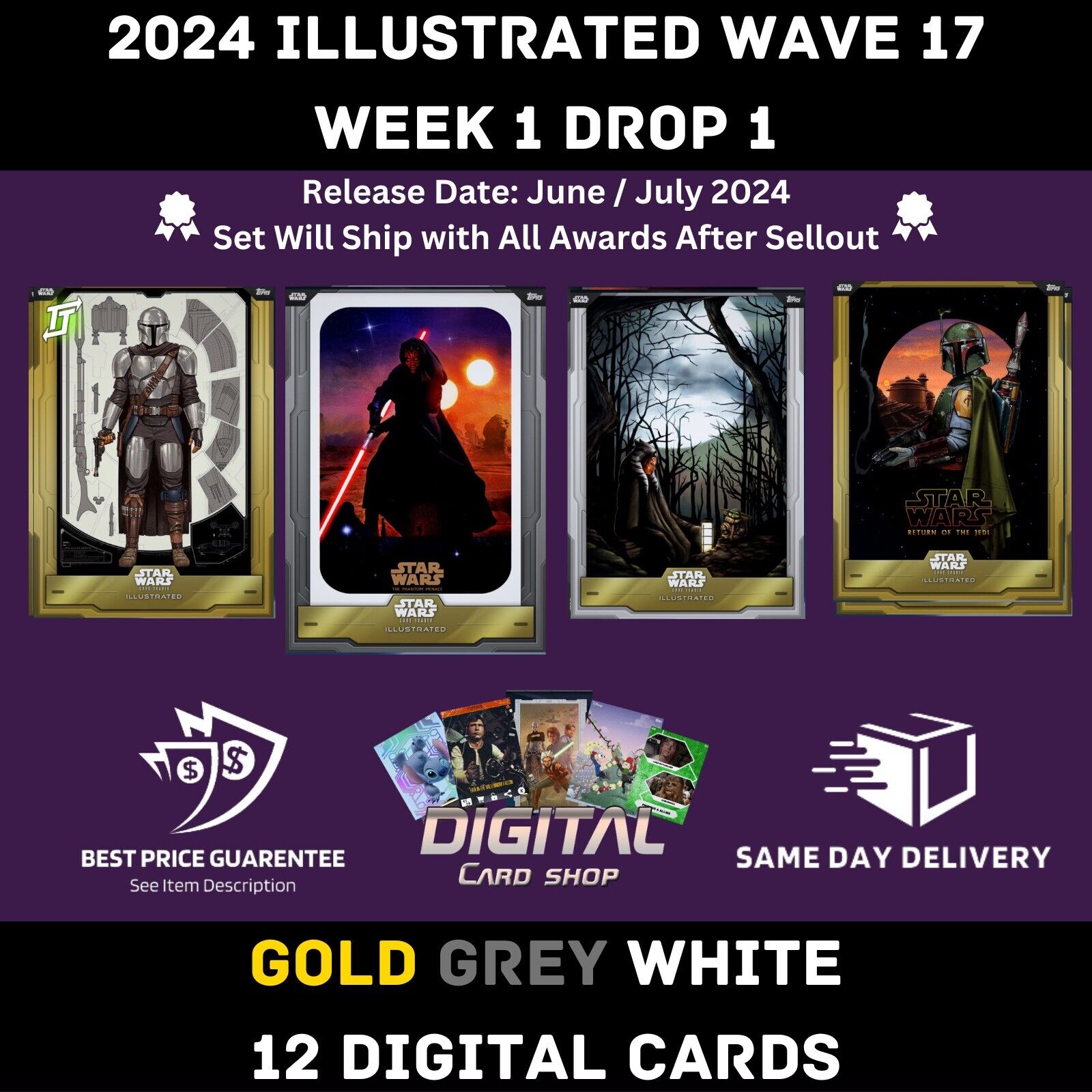 Topps Star Wars Card Trader Illustrated CTI Wave 17 Week 1 Gold Grey White 12