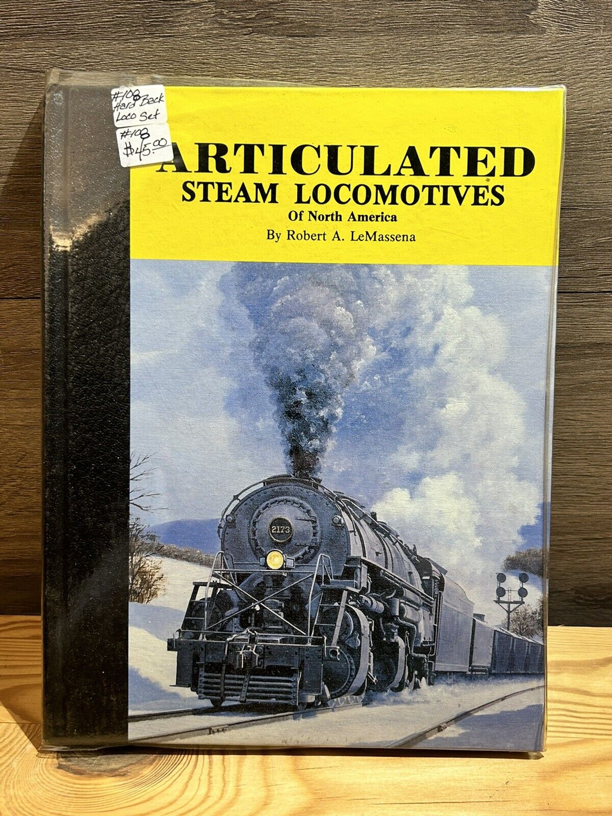 1979 Articulated Steam Locomotive North America Railway Book Robert LeMassemna