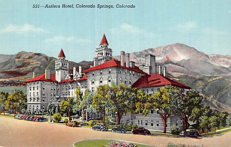 Postcard CO: Antlers Hotel, Colorado Springs, Colorado, Vintage Linen, Unposted