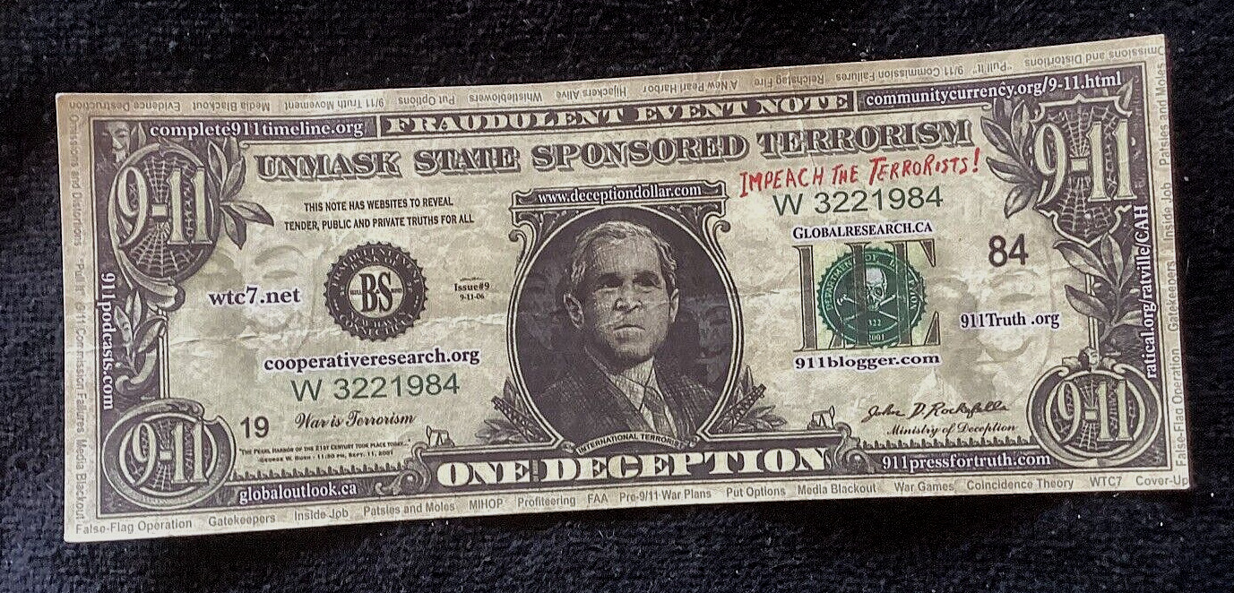 George W. Bush 9-11 Fraudulent Event Note One Billion Deception Dollar