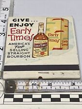 Giant  Feature Matchbook  Early Times  Americas Top Selling Straight Bourbon gmg picture
