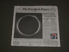 2017 AUGUST 22 NEW YORK TIMES-TRUMP STRATEGY FOR AFGHAN WAR-TOTAL ECLIPSE OF SUN picture