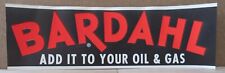 UNUSED Vintage BARDAHL ADD IT TO YOUR OIL Window / Wall / Display Paper Sign picture