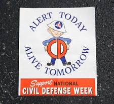 Vintage Cold War Atomic Bomb Civil Defense Sign Poster Alert Alive Tomorrow 1956 picture
