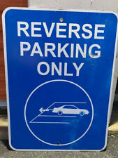 Vintage Reverse Parking Only Traffic Street Sign picture