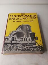 The Pennsylvania Railroad A Pictorial History by Edwin P Alexander HC (1967) picture