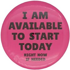 1PK B05P Neon Pink Job Employment Seeking Pin Button - help them remember you	 picture