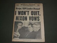 1974 AUGUST 7 NEW YORK DAILY NEWS - NIXON VOWS HE WON'T QUIT - NP 3043 picture