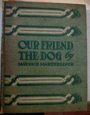 Our Friend the Dog 1905 Maurice Maeterlinck / Paul Meylan Illustrations picture