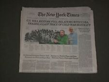 2014 DECEMBER 18 NEW YORK TIMES - U.S. WILL RESTORE FULL RELATIONS WITH CUBA picture