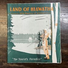 LAND OF HIAWATHA, UPPER PENINSULA OF MICHIGAN - 1910’S VTG TRAVEL BROCHURE & MAP picture