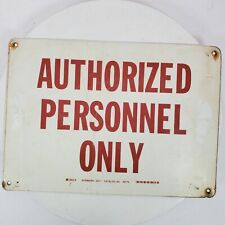 Vintage Authorized Personnel Only Metal Sign 14x10 Inch picture