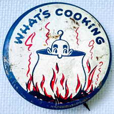 Vintage 1940-1950's What's Cooking Novelty Funny Pinback Button Metal Round Pin picture