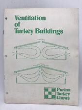 Vintage Informational Booklet - Ventilation of Turkey Buildings - Purina Turkey  picture