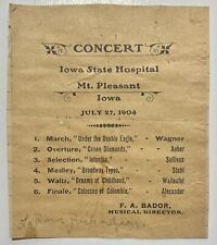 Iowa State Hospital Concert Mt Pleasant 1904 Da Bador Musical Director Program picture