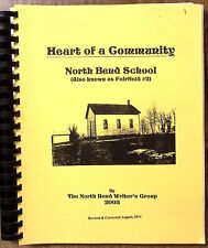 2011 NORTH BEND IOWA NORTH BEND SCHOOL HEART OF A COMMUNITY WRITERS GROUP B323 picture
