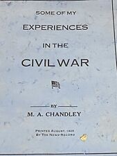 Some Of My Experiences In The Civil War By Ma Chandley. picture