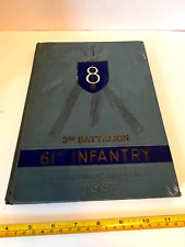 1951 Fort Jackson S.C.  3rd Battalion 61st Infantry HB Yearbook Korean War picture