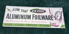 1960s EZ-Foil Aluminum Foilware Baking Cook Sign. Masonite. Large 18x48 picture