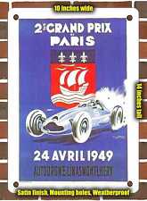 METAL SIGN - 1949 2nd Grand Prix of Paris Autodrome Linas Monthlery - 10x14