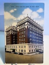 1943. HOTEL PASO DEL NORTE. EL PASO, TEXAS. POSTCARD. CLASSIC CARS ON STREET picture