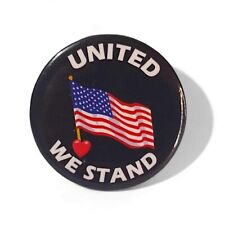 Vintage Pin-Back Button With Text United We Stand Circa 2001 PRICE IT YOUR WAY picture