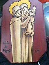 Christian N of METZ Signed S.A.Hand Crafted,Hand painted Wood Virgin Mary & Jesu picture