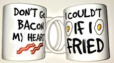 NEW (117) Don't Go Bacon My Heart, Couldn't If I Fried 11 oz MUG SET picture