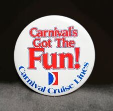 Carnival Cruise | Carnival's Got The Fun | Button Pin Pins Badge  | #29274 |  picture