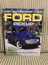 How To Restore Your Ford Pickup Step By Step Restoration 1946-1967 Tom Brownell  picture