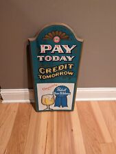 Vintage Pabst Blue Ribbon Pbr Beer Pay Today Credit Tomorrow Wood Sign picture