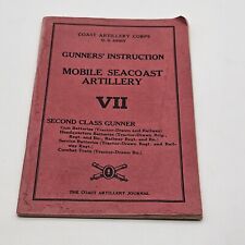 Pre WW2 WWII 1937 COAST ARTILLERY CORPS US ARMY Gunner's Instruction Book 81 pgs picture