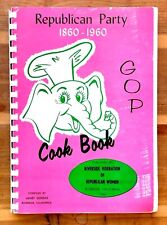 GOP COOK BOOK Riverside, CA Republican Women 1860 1960 Janet Goeske IKE Nixon   picture