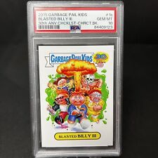 2015 GARBAGE PAIL KIDS BLASTED BILLY III 30TH ANNIVERSARY CHARACTER BACK PSA 10 picture