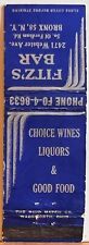 Fitz's Bar Bronx NY New York Choice Wine Liquors Vintage Matchbook Cover picture