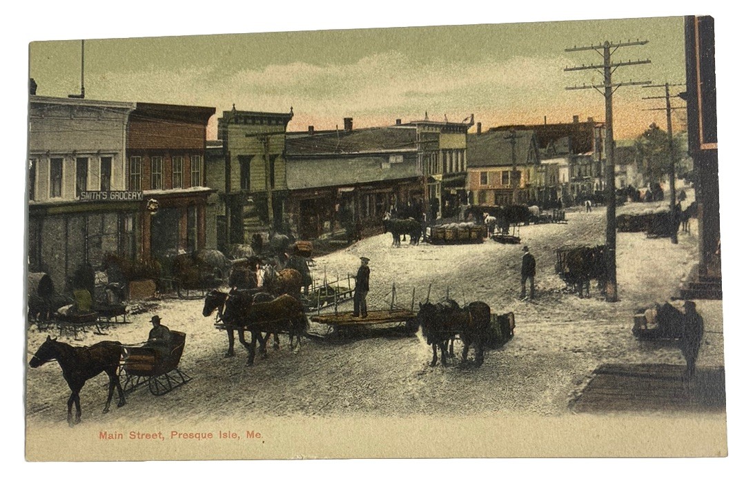 Sleighs on Main Street Scene ~ Presque Isle Maine ME ~ Antique 1900s Postcard