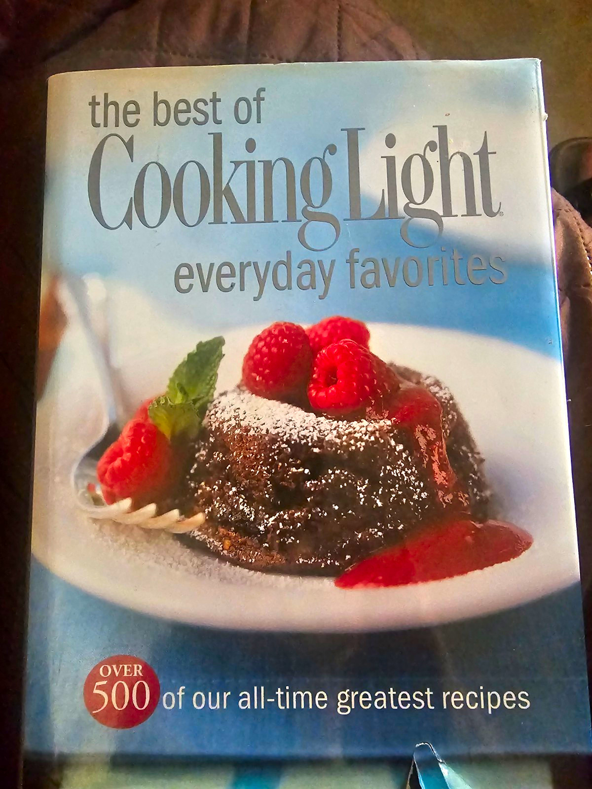 The Best of Cooking Light: Everyday Favorites Cookbook, Over 500 Recipes