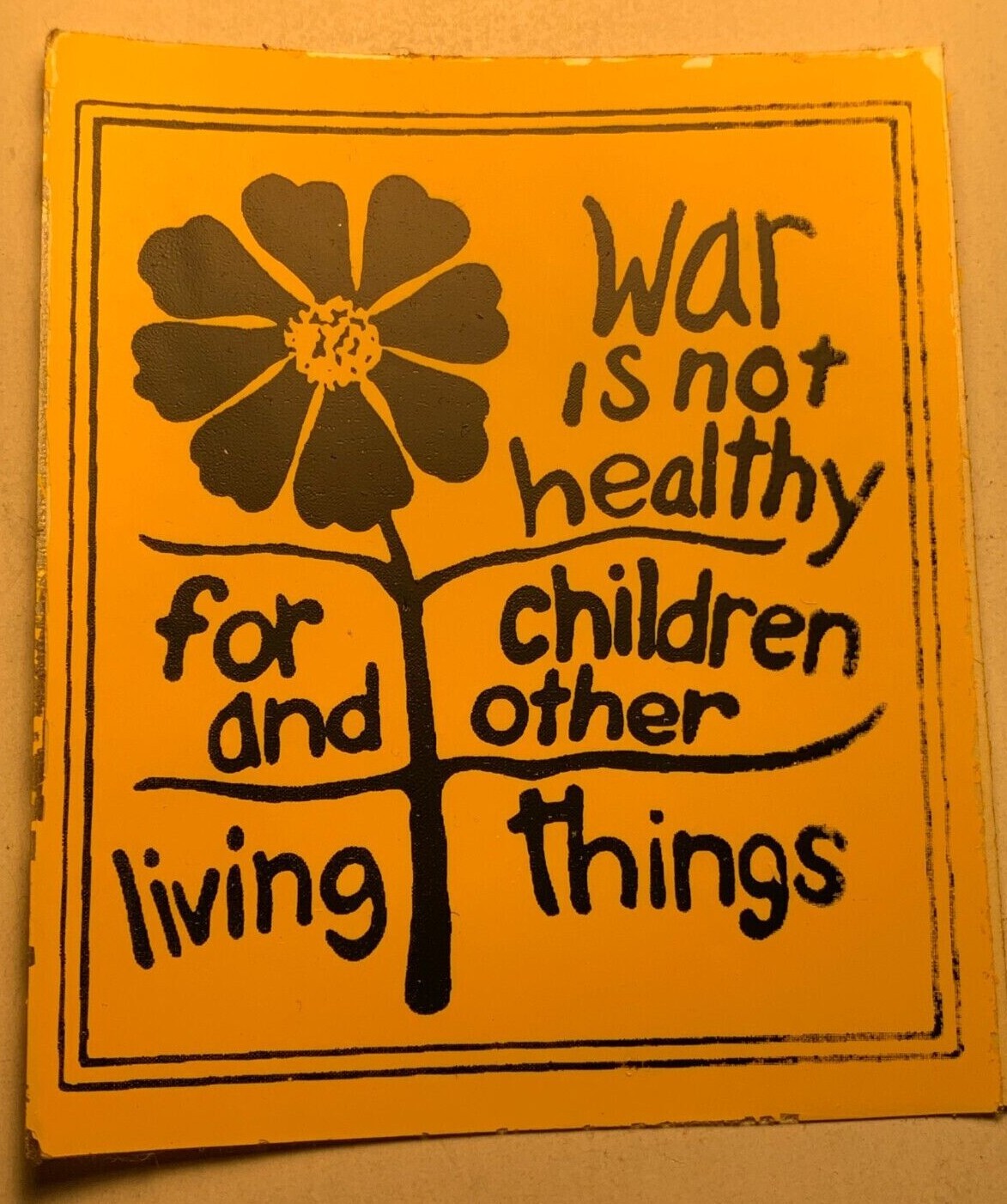 WAR IS NOT HEALTHY FOR CHILDREN VINTAGE 1960's STICKER DECAL COLLECTIBLE 3