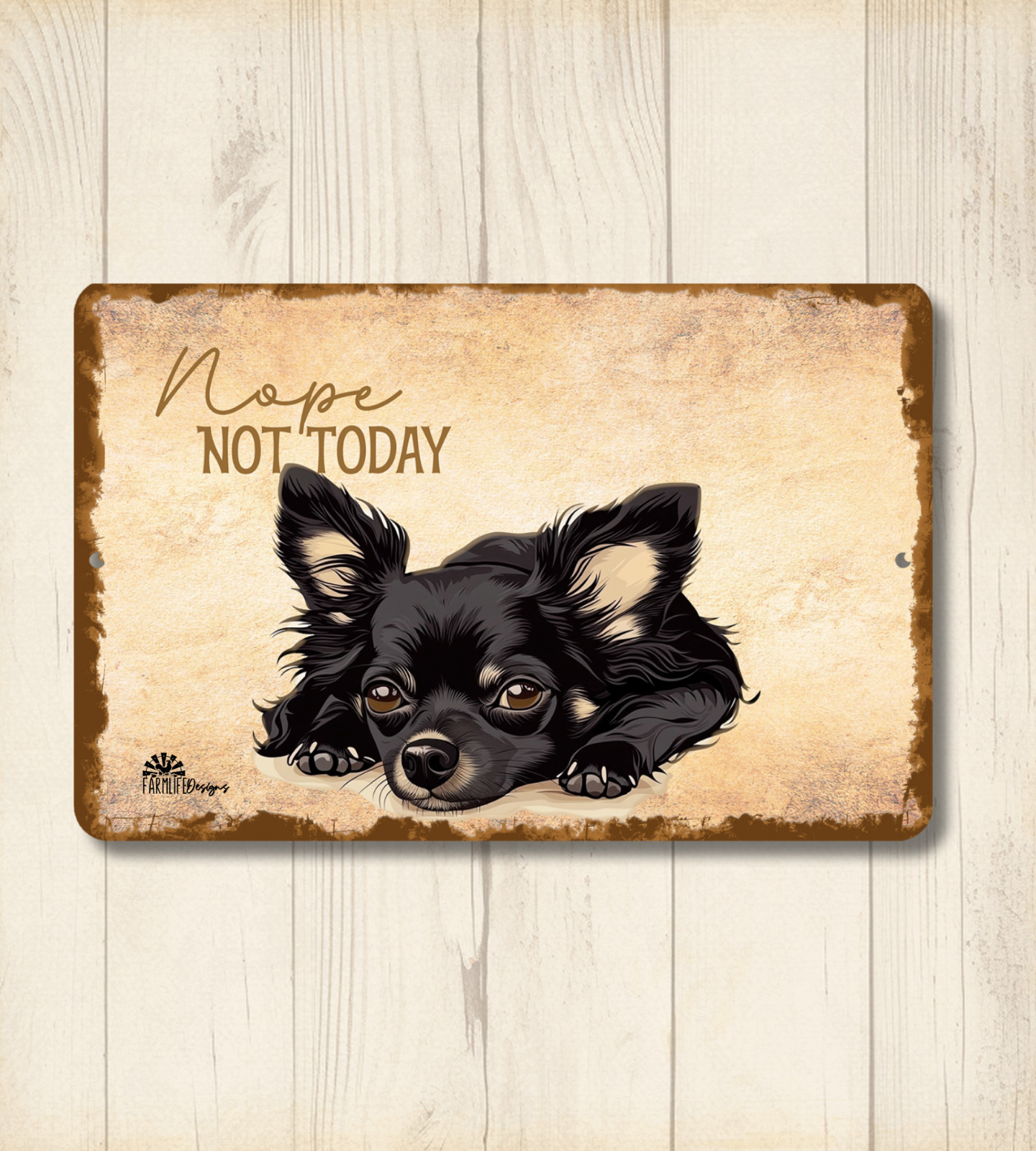 Chihuahua Sign nope not today funny taco dog handmade metal tin wall art gift