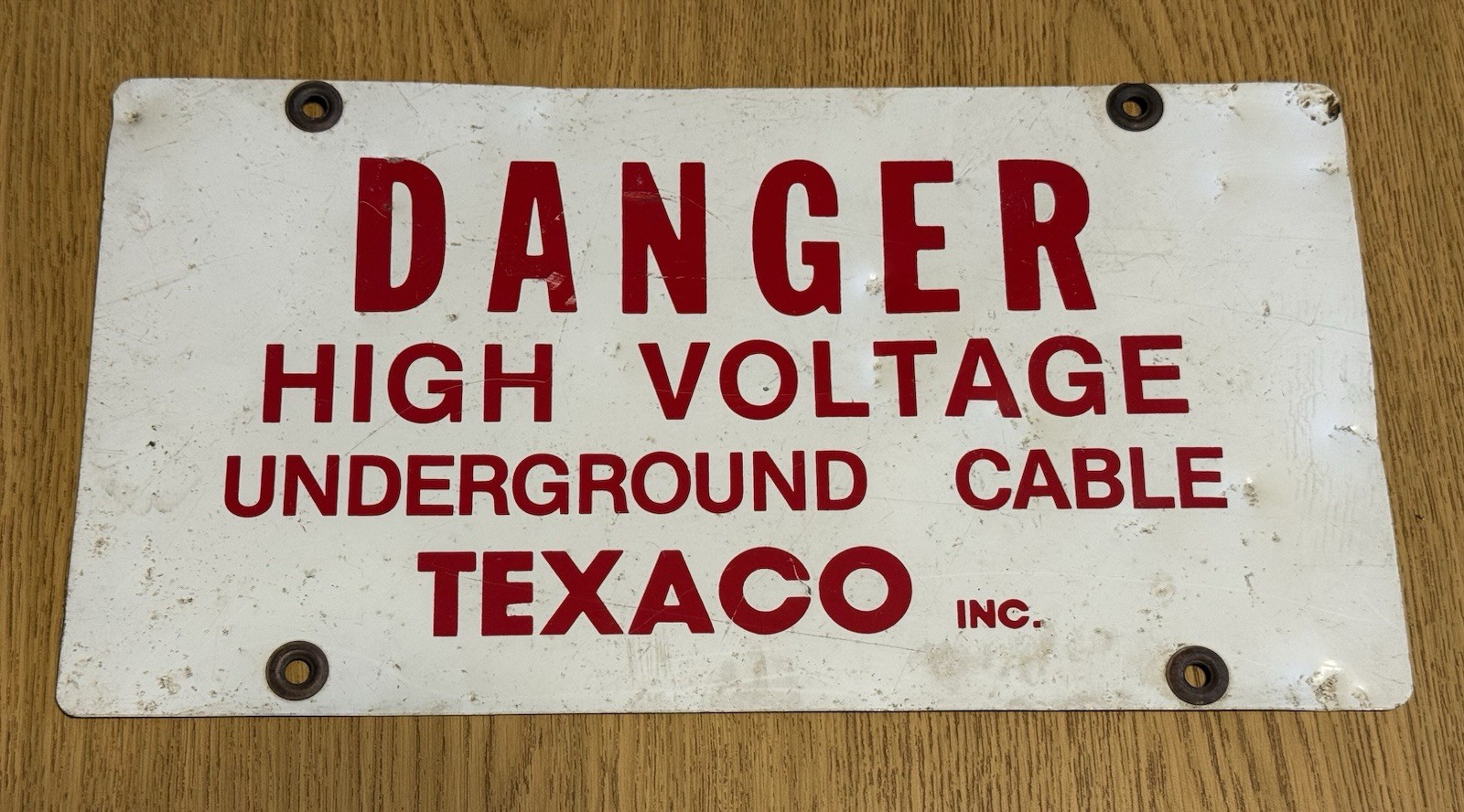Vintage Texaco Danger High Voltage Underground Cables Silk Screened Sign Retired