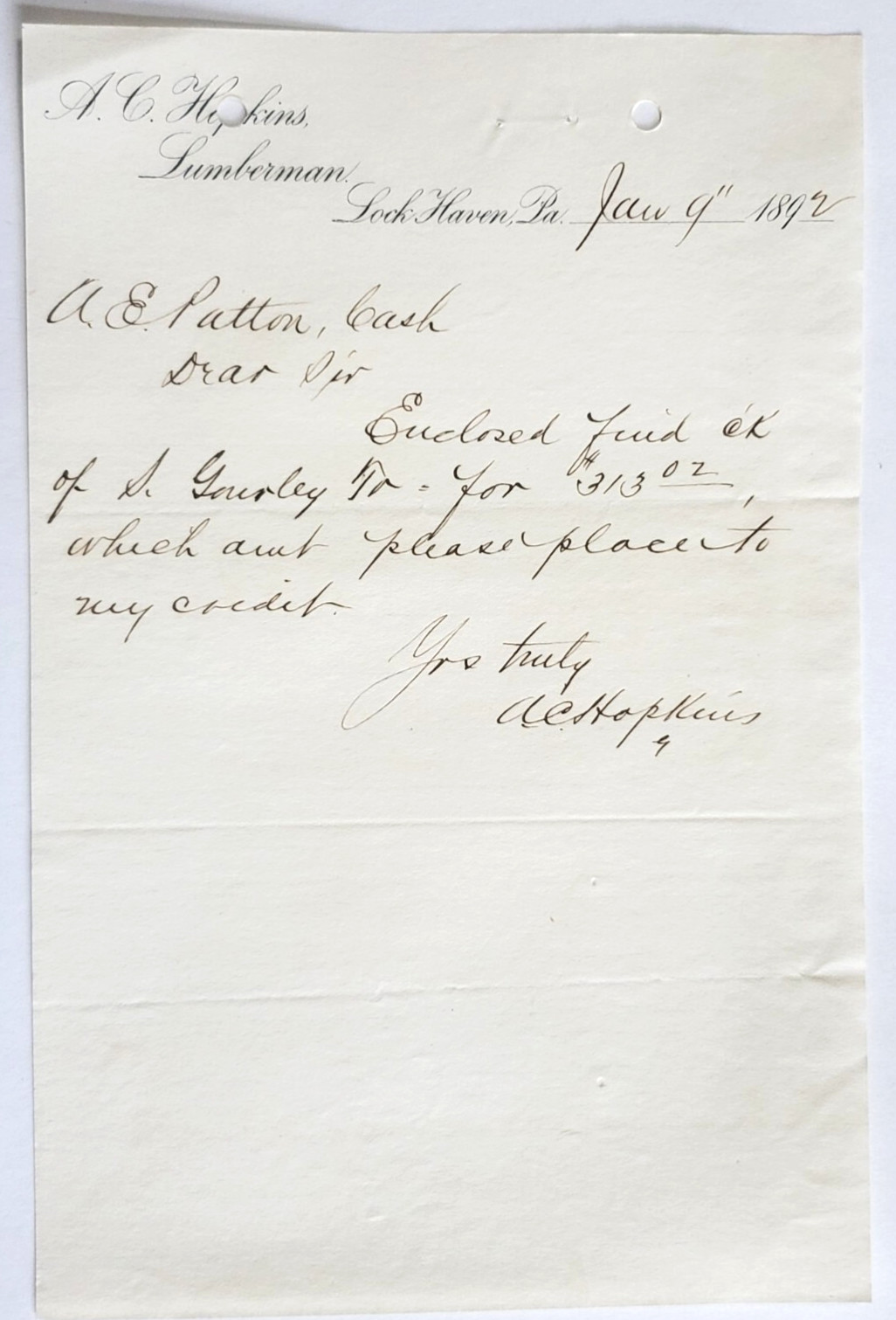 1892 Letter, A.C. Hopkins, Lumberman, Lock Haven, PA, To A.E Patton Curwensville