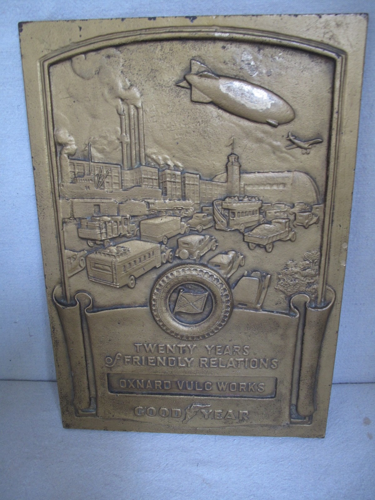Antique Goodyear Twenty Years of Friendly Relations Vulc Oxnard Ca. Iron Plaque