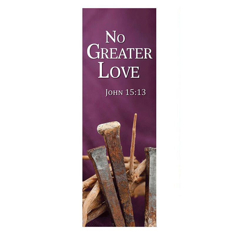 Polyester New Life Series Banner No Greater Love Liturgical & Lent Easter Day