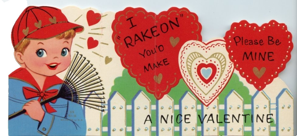 Vintage Valentine Boy Raking Heart Leaves I Rakeon Reckon You\'d Make Nice c1950s