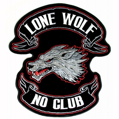 Lone Wolf No Club DELUXE BIKER PATCH Iron-On Embroidered Large Patch