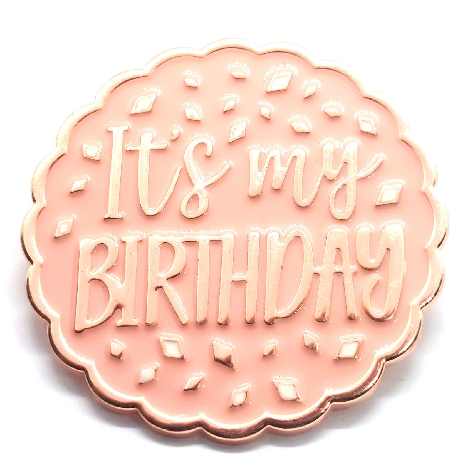 Its My Birthday Celebration Party Pin Pink Enamel Statement Girl Lapel Brooch