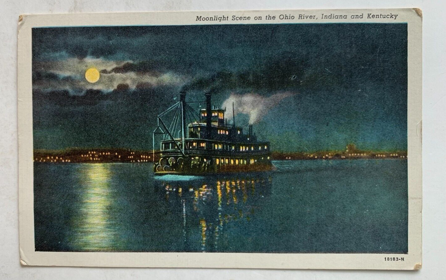 c 1930s IN Postcard Indiana and Kentucky Moonlight Scene on Ohio River steamship