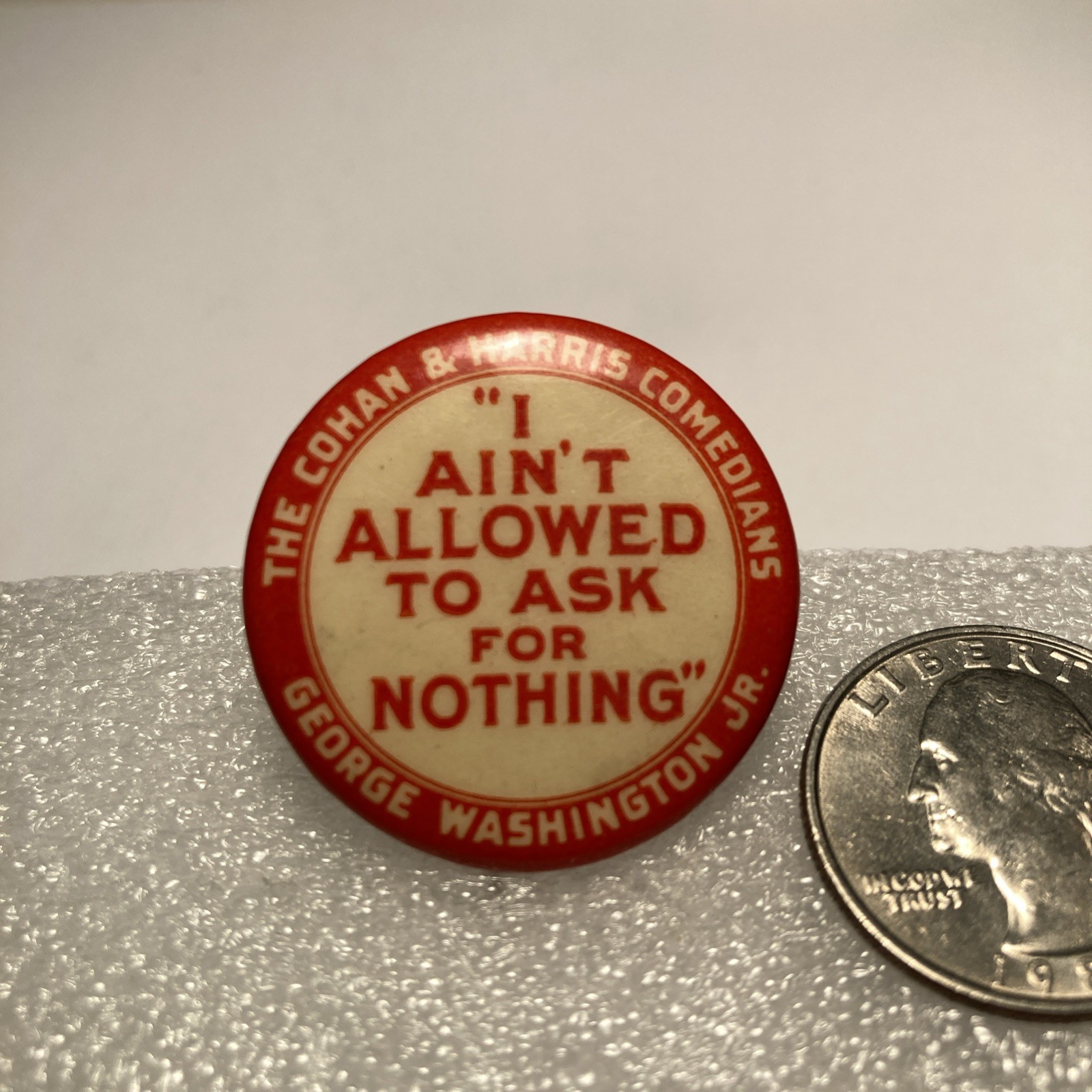 Antique GEORGE M. COHAN Cohan & Harris Comedians. George Washington Jr. pinback 