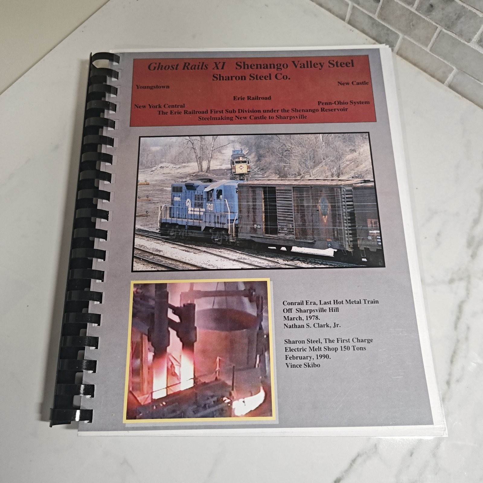 Ghost Rails XI Shenango Valley Steel Sharon Steel Co. History Book