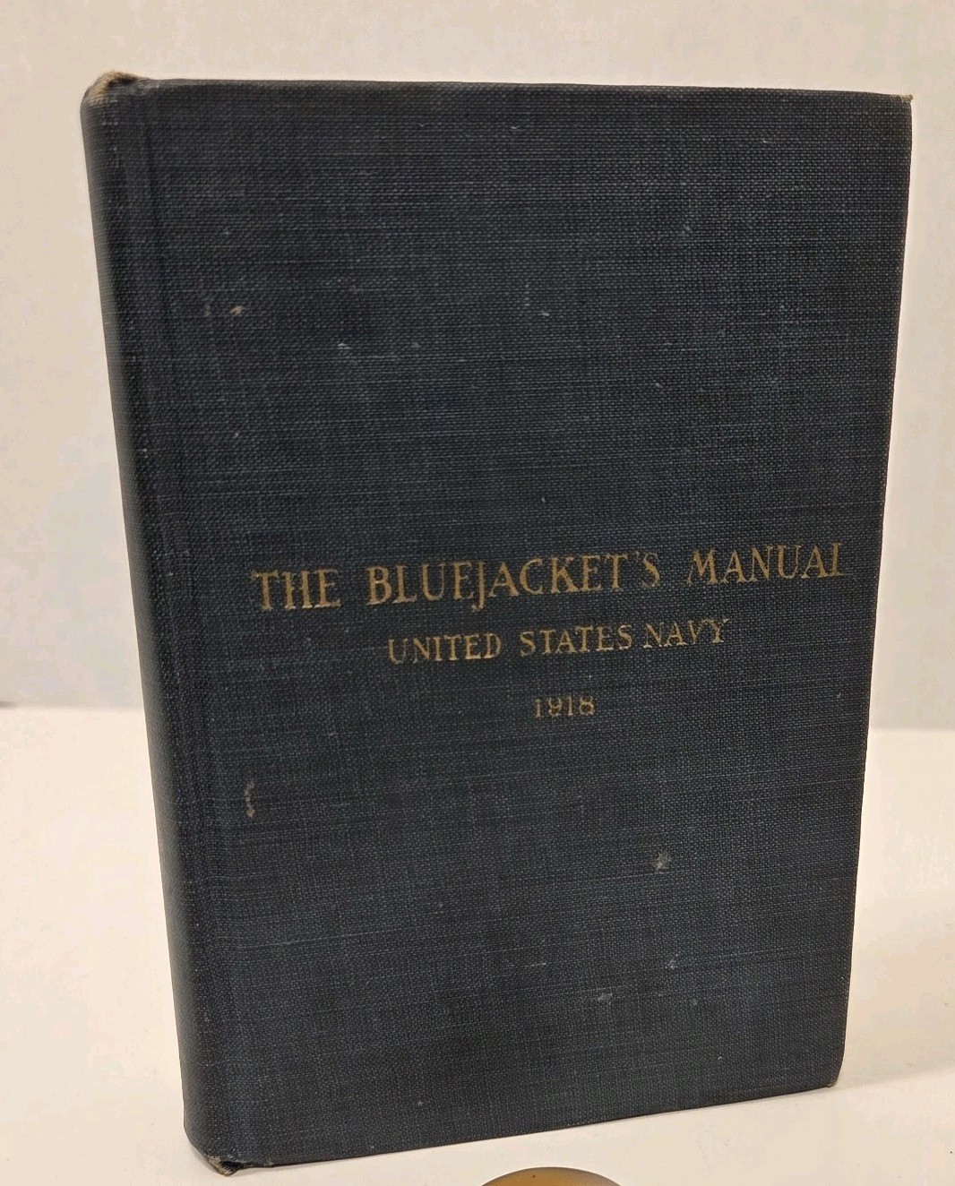 1918 The BLUEJACKET'S Manual 6th Edition United States Navy WW1- Very Good Cond.
